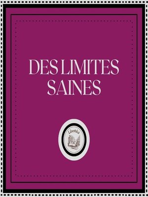 cover image of Des Limites Saines